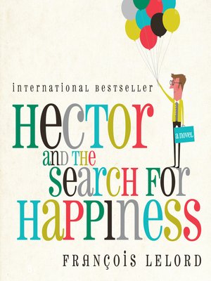 Hector and the Search for Happiness - Audiobook